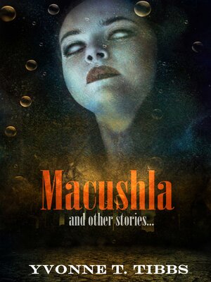 cover image of Macushla: and other stories...